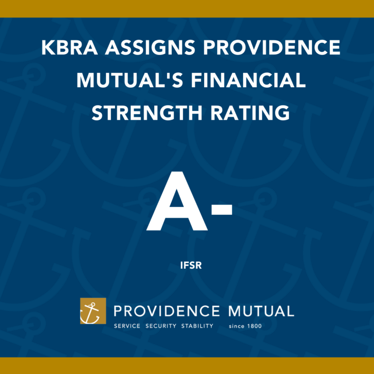 KBRA Assigns an A- Insurance Financial Strength Rating to Providence Mutual Fire Insurance Company